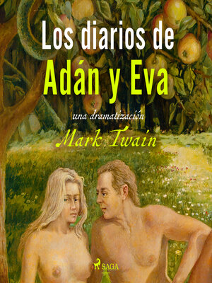 cover image of Los diarios de Adán y Eva--Dramatizado